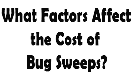 Bug Sweeping Cost Factors in Cleveland